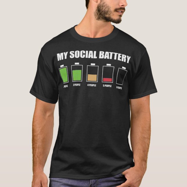 Camiseta My Social Battery Low Energy Anti Social Introvert (Frente)