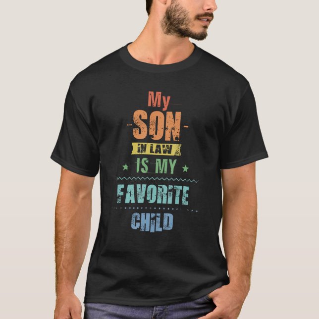 Camiseta My Son In Law Is My Favorite Child  Family Matchin (Frente)