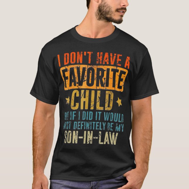 Camiseta My Son In-Law Is My Favorite Child Funny Family (Frente)