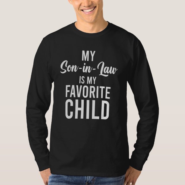 Camiseta My Son In Law Is My Favorite Child Funny Family_8 (Frente)