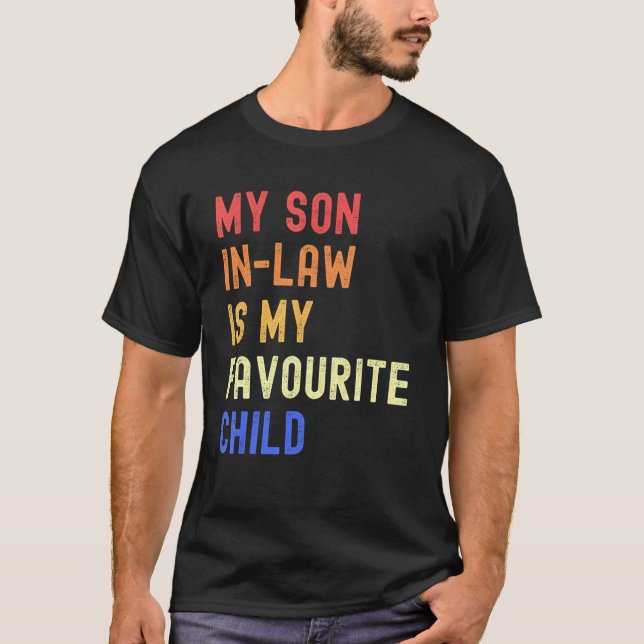 Camiseta My Son In Law Is My Favorite Child Funny Family Hu (Frente)