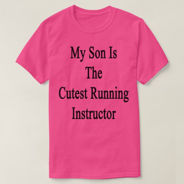 Camiseta My Son Is The Cutest Running Instructor (Frente do Design)