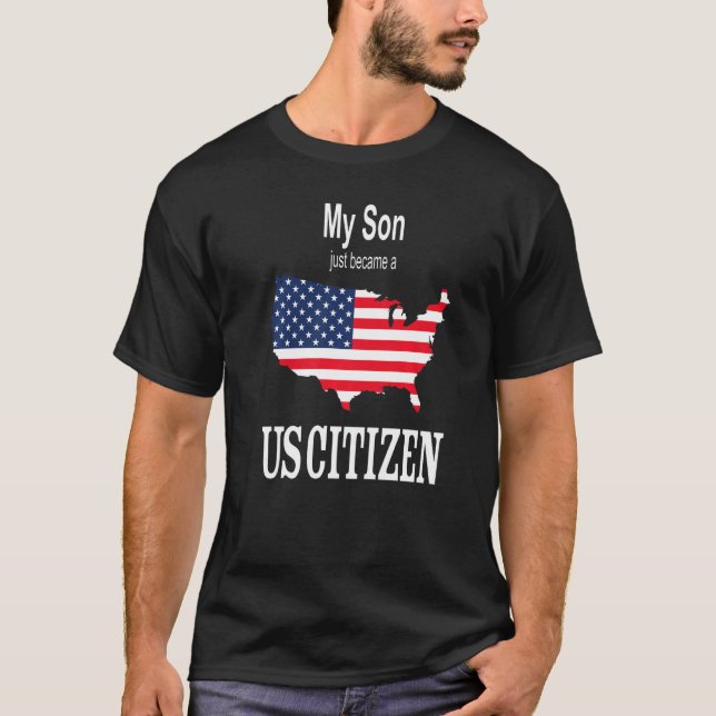 Camiseta My Son Just Became A Us Citizen  New American (Frente)