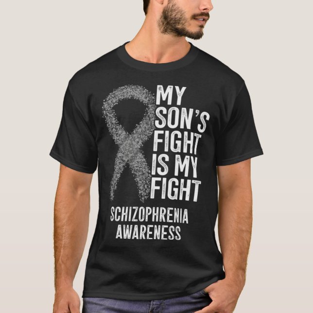 Camiseta My Son s Fight Is My Fight Schizophrenia Awareness (Frente)