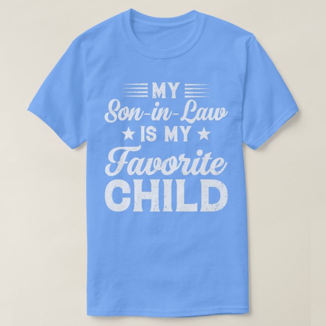 Camiseta My SonInLaw Is My Favorite Child Son Funny Dad Mom (Frente do Design)