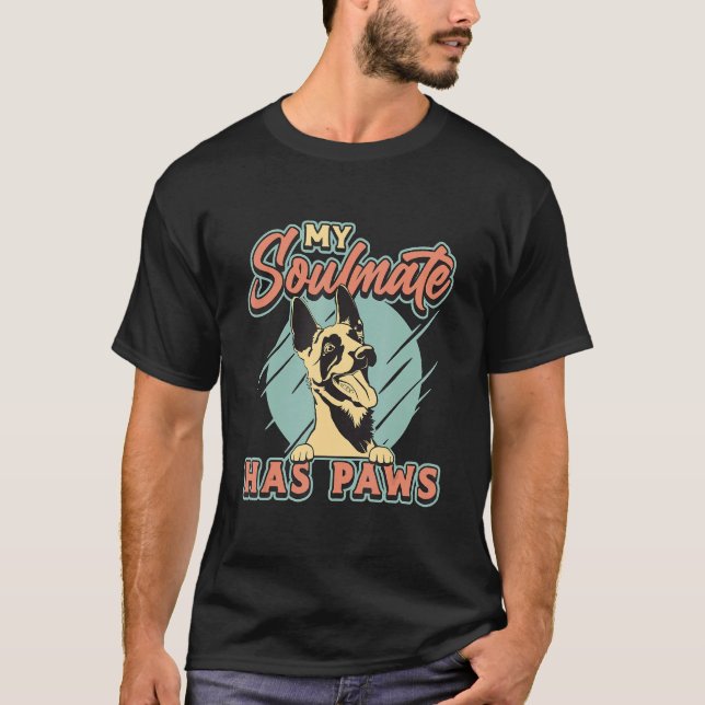 Camiseta My Soulmate Has Paws Loves Malinois Dog Belgian Ma (Frente)