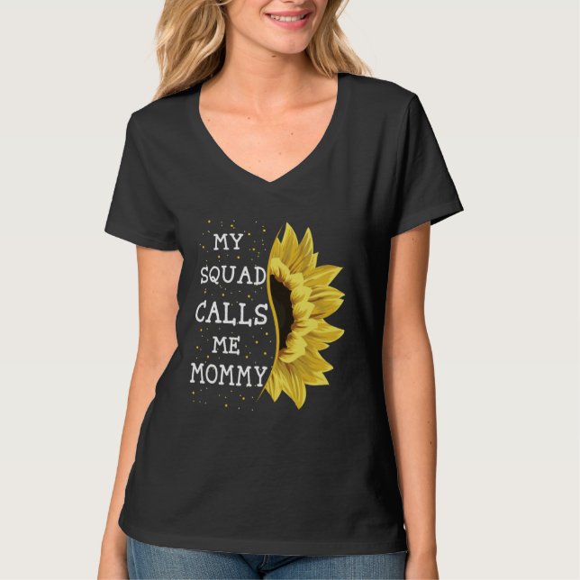 Camiseta My Squad Calls Me Mommy Sunflower Mothers Day  1 (Frente)
