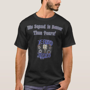 Camiseta My Squad is Better Than antivalentine's day best f