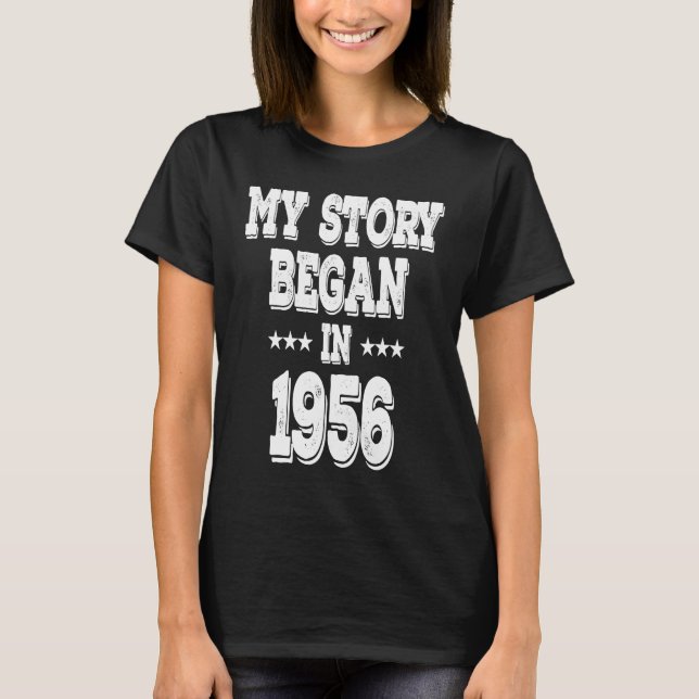Camiseta My Story Began In 1956  Born In 1956 (Frente)