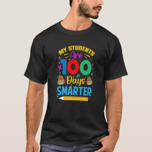 Camiseta My Student Are 100 Days Smarter 100 Days Of