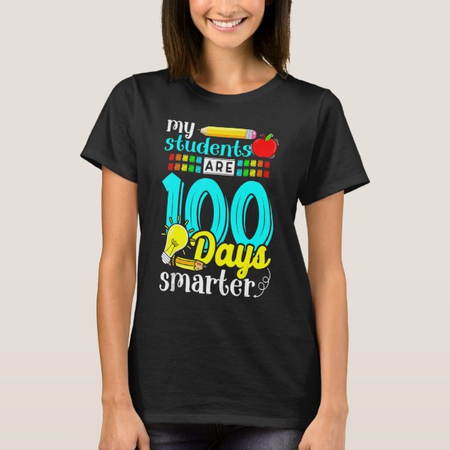 Camiseta My Students Are 100 Days Smarter Cute 100 Days Of  (Frente)