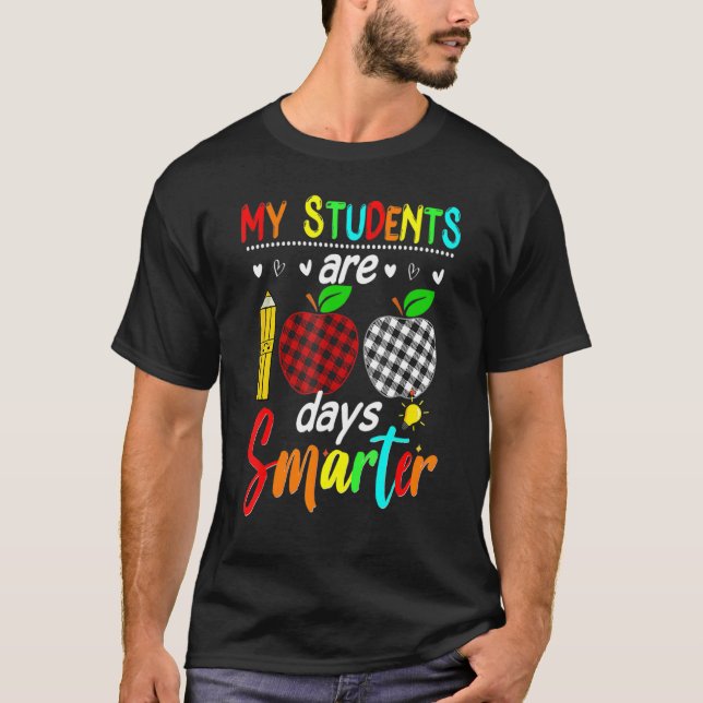 Camiseta My Students Are 100 Days Smarter Happy 100th Day O (Frente)