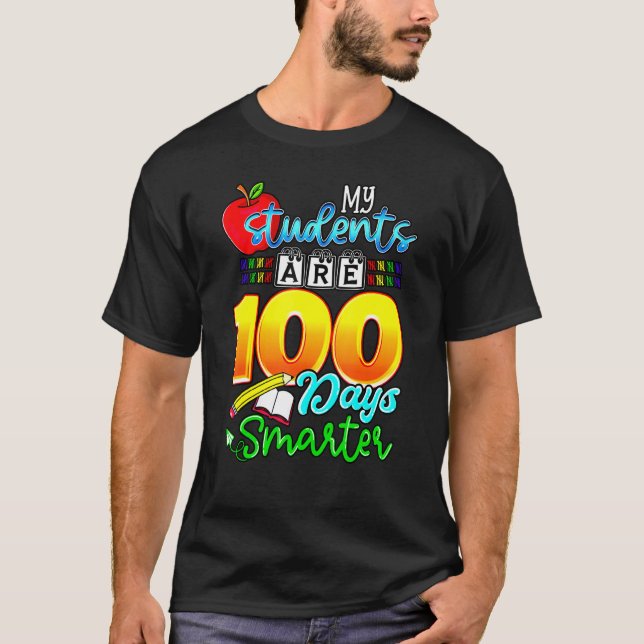 Camiseta My Students Are 100 Days Smarter Happy Teacher Sch (Frente)