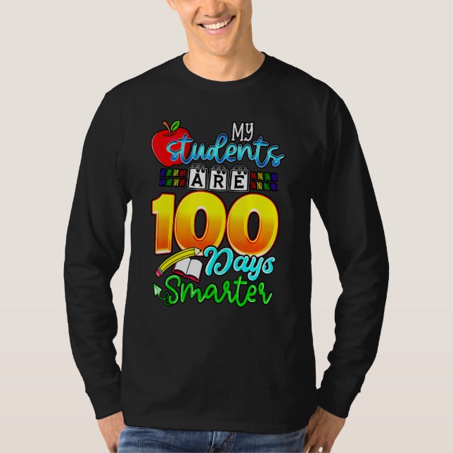 Camiseta My Students Are 100 Days Smarter Happy Teacher Sch (Frente)