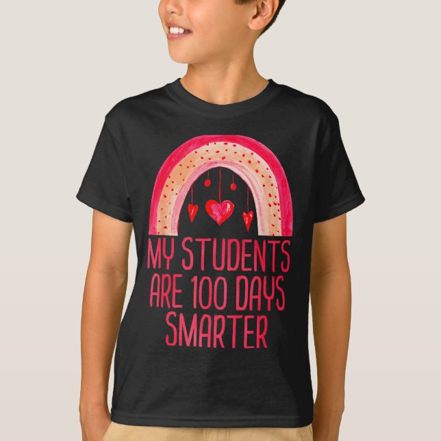 Camiseta My Students Are 100 Days Smarter Rainbow Valentine (Frente)