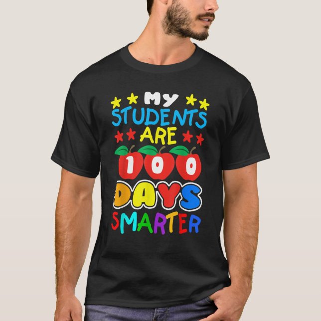 Camiseta My Students Are 100 Days Smarter  Teacher and Stud (Frente)