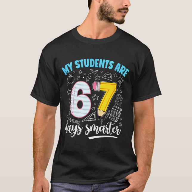 Camiseta My Students Are 67 Days Smarter Funny Teacher Kids (Frente)