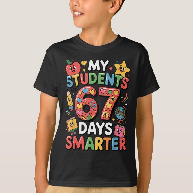 Camiseta My Students Are 67 Days Smarter Funny Teacher Kids (Frente)