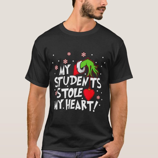 Camiseta My Students Stole My Heart School Teacher Funny Ch (Frente)