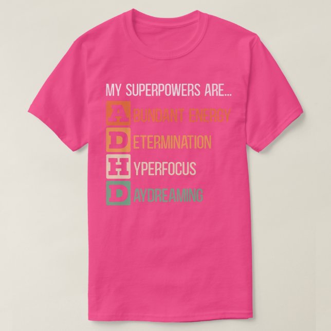 Camiseta My Superpowers Are ADHD Warrior Embrace Neurodiver (Frente do Design)