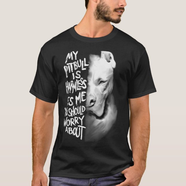 Camiseta My Tbull Is Harmless Quote Dog Items Owner Small  (Frente)