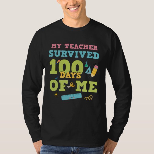 Camiseta My Teacher Survived 100 Days Of Me  100th Day of S (Frente)