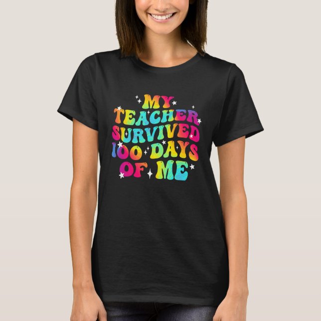 Camiseta My Teacher Survived 100 Days Of Me 100th Day Of Sc (Frente)