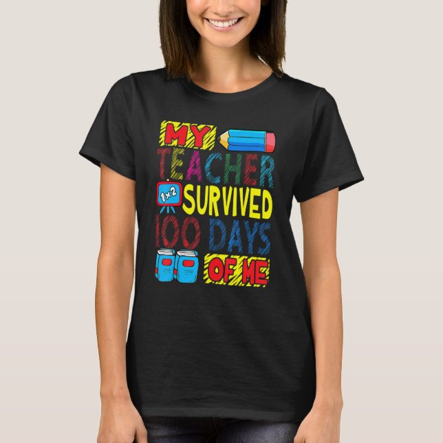 Camiseta My Teacher Survived 100 Days Of Me 100th Day Party (Frente)