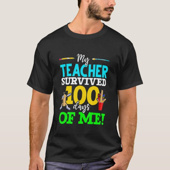 Camiseta My Teacher Survived 100 Days Of Me Dab 100 Days Of (Frente)