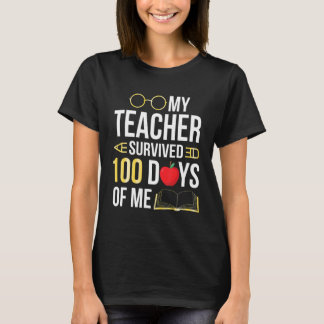 Camiseta My Teacher Survived 100 Days Of Me Students Back T