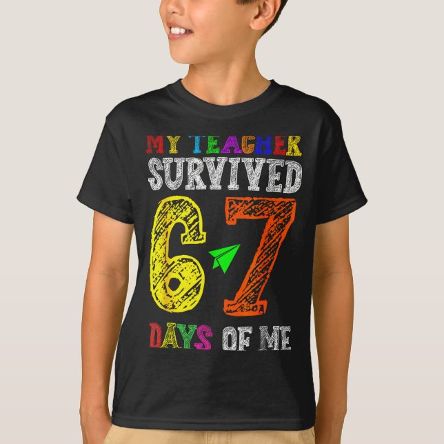 Camiseta My Teacher Survived 67 Days Of Me Funny Students T (Frente)