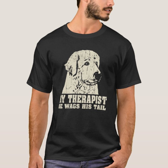 Camiseta My Therapist He Wags His Tail Great Pyrenees (Frente)