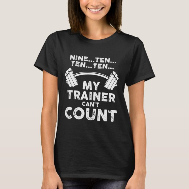Camiseta My Trainer Can't Count Funny Gym Workout Long Slee (Frente)