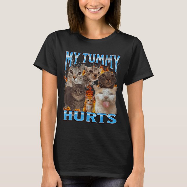 Camiseta My Tummy Hurts Funny Cat Meme Bootleg Graphic  (Frente)
