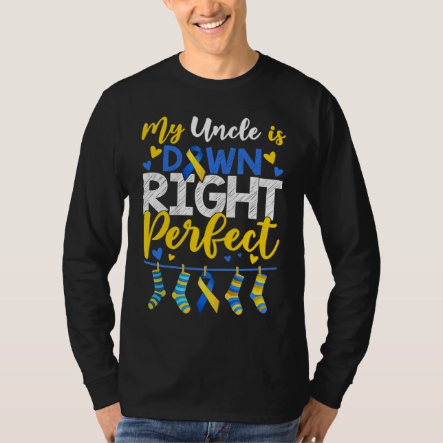 Camiseta My Uncle Is Down Right Perfect Down Syndrome Day A (Frente)