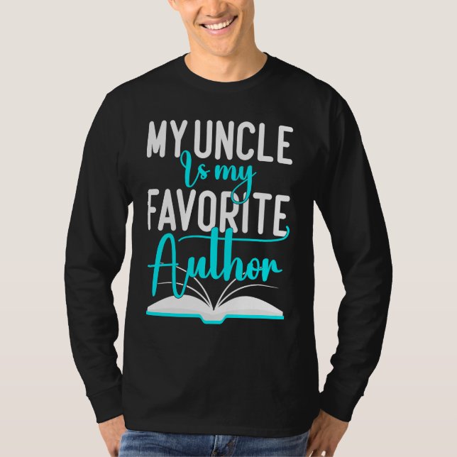 Camiseta My Uncle Is My Favorite Author  Author Writer (Frente)
