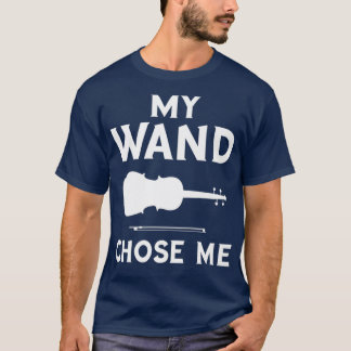 Camiseta My Wand Chose Me  Cello Violin Player Musician