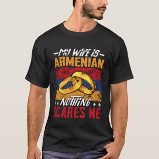 Camiseta My Wife Is Armenian Nothing Scares Me  Armenia Hus