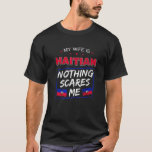 Camiseta My Wife Is Haitian Republic Of Haiti Roots Flag<br><div class="desc">Do you have Haitian roots Cool Super Haitian artwork for any Haitian or with Haiti Heritage. Great for immigrants, born in Haitian, Haiti origin/descent, or tourists who love to travel to Haiti. Super Haitian for those with Haitian DNA. Proud of your Haiti Roots This artwork will show how much of...</div>
