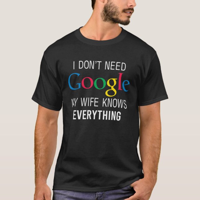 Camiseta My Wife Knows Everything Husband Dad Groom (Frente)