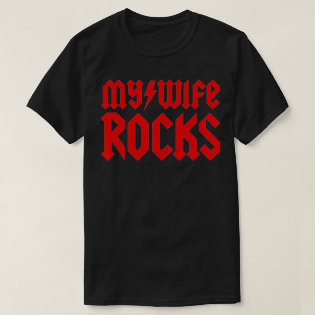 Camiseta My Wife Rocks  (Frente do Design)