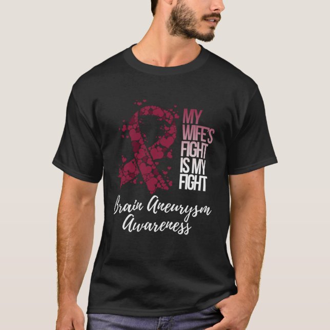 Camiseta My Wife s Fight Is My Fight Brain Aneurysm Awarene (Frente)