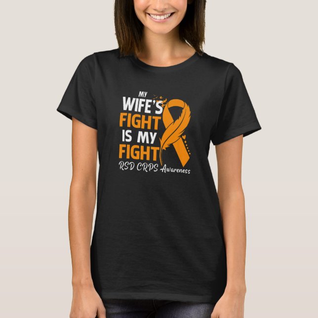 Camiseta My Wife's Fight Is My Fight RSD CRPS Awareness Fea (Frente)