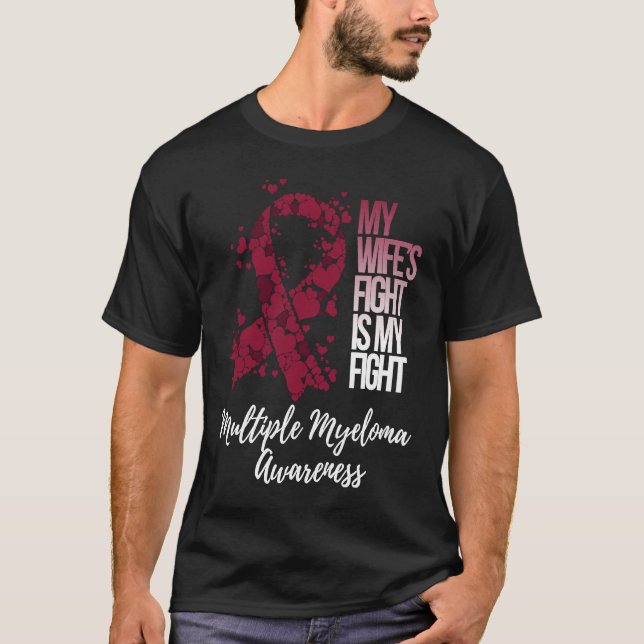 Camiseta My Wifeu2019s Fight Is My Fight Multiple Myeloma A (Frente)