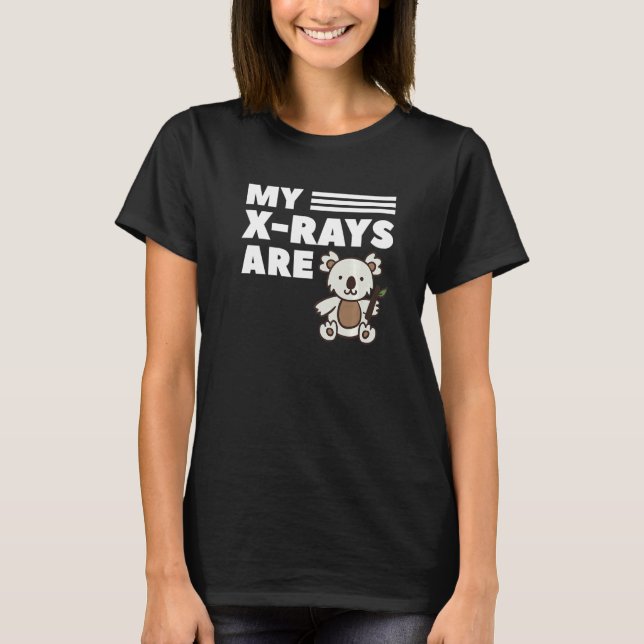 Camiseta My X Rays Are Coffee And Koala Radiology Radiologi (Frente)