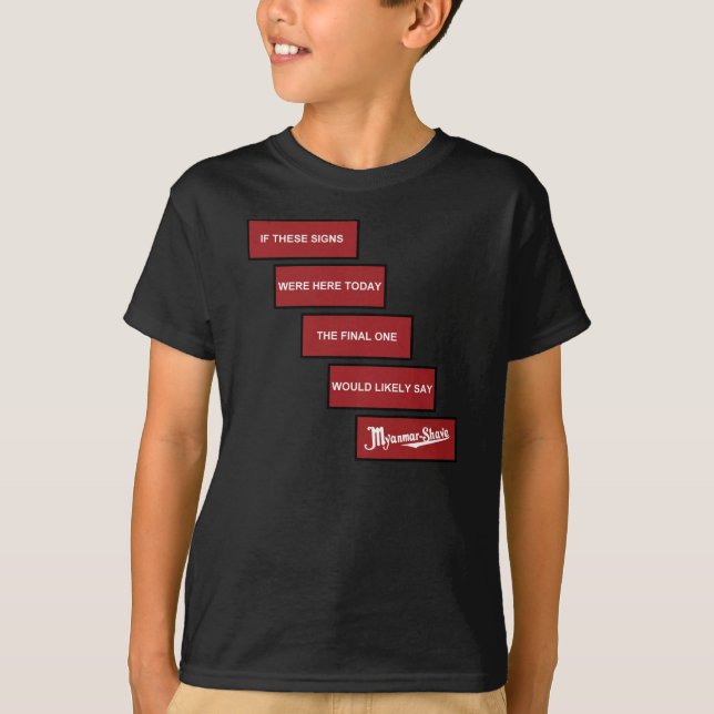 Camiseta Myanmar-Shave - Burma-Shave actualizado (Frente)