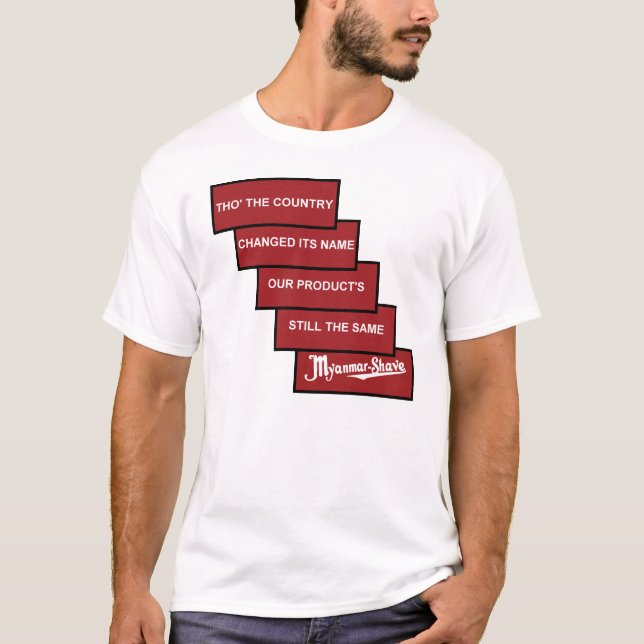 Camiseta Myanmar-Shave - Burma-Shave actualizado (Frente)