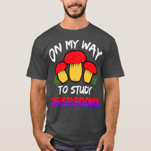 Camiseta Mycologia A Caminho De Estudar Cogumelos