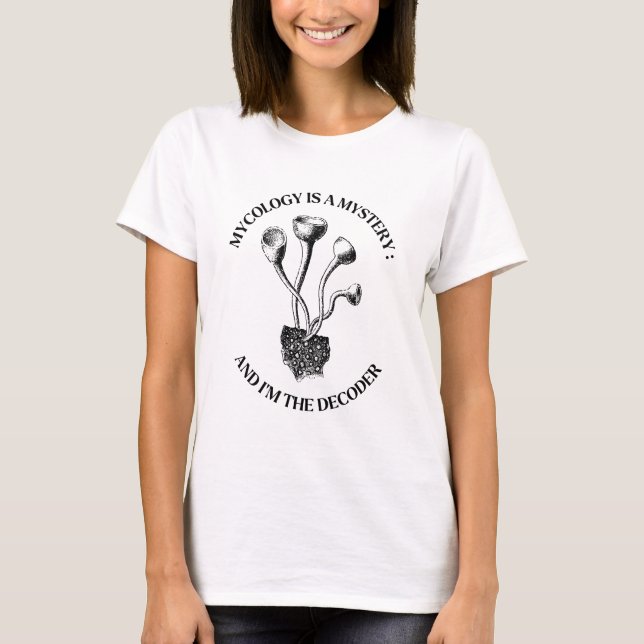 Camiseta Mycologia é um mistério (Frente)