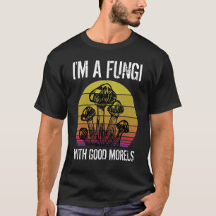 Camiseta Mycologistas Sou um Fungo com Bom Morel Hun